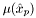 $\mu(\hat x_p)$