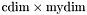 $\textrm{cdim}\times\textrm{mydim}$