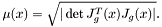 \[ \mu(x) = \sqrt{|\det J_g^T(x)J_g(x)|}.\]